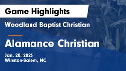 Woodland Baptist Christian  vs Alamance Christian Game Highlights - Jan. 20, 2023