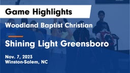 Woodland Baptist Christian  vs Shining Light Greensboro Game Highlights - Nov. 7, 2023