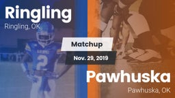 Matchup: Ringling  vs. Pawhuska  2019