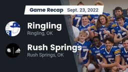 Recap: Ringling  vs. Rush Springs  2022