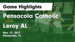 Pensacola Catholic  vs Leroy AL Game Highlights - Nov. 27, 2017