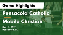 Pensacola Catholic  vs Mobile Christian  Game Highlights - Dec. 1, 2017