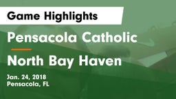 Pensacola Catholic  vs North Bay Haven  Game Highlights - Jan. 24, 2018