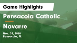 Pensacola Catholic  vs Navarre  Game Highlights - Nov. 26, 2018