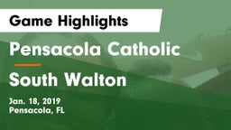 Pensacola Catholic  vs South Walton  Game Highlights - Jan. 18, 2019