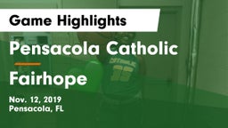 Pensacola Catholic  vs Fairhope  Game Highlights - Nov. 12, 2019