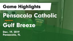 Pensacola Catholic  vs Gulf Breeze  Game Highlights - Dec. 19, 2019