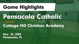 Pensacola Catholic  vs Cottage Hill Christian Academy Game Highlights - Dec. 18, 2020