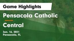 Pensacola Catholic  vs Central  Game Highlights - Jan. 16, 2021