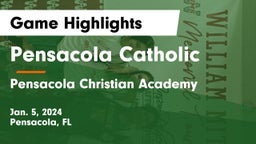 Pensacola Catholic  vs Pensacola Christian Academy Game Highlights - Jan. 5, 2024