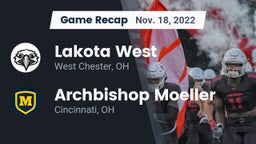 Recap: Lakota West  vs. Archbishop Moeller  2022