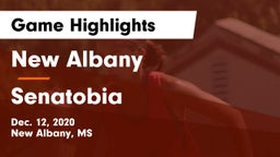New Albany  vs Senatobia  Game Highlights - Dec. 12, 2020