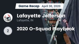 Recap: Lafayette Jefferson  vs. 2020 O-Squad Playbook 2020