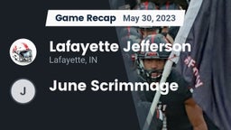 Recap: Lafayette Jefferson  vs. June Scrimmage 2023