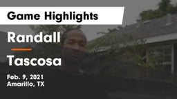 Randall  vs Tascosa  Game Highlights - Feb. 9, 2021