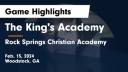 The King's Academy vs Rock Springs Christian Academy Game Highlights - Feb. 15, 2024
