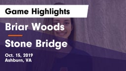 Briar Woods  vs Stone Bridge  Game Highlights - Oct. 15, 2019
