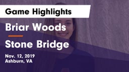 Briar Woods  vs Stone Bridge  Game Highlights - Nov. 12, 2019
