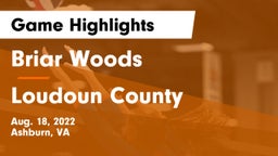 Briar Woods  vs Loudoun County  Game Highlights - Aug. 18, 2022
