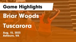Briar Woods  vs Tuscarora  Game Highlights - Aug. 15, 2023