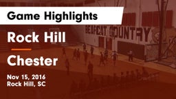 Rock Hill  vs Chester  Game Highlights - Nov 15, 2016