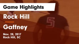 Rock Hill  vs Gaffney Game Highlights - Nov. 28, 2017
