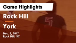 Rock Hill  vs York Game Highlights - Dec. 5, 2017