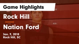 Rock Hill  vs Nation Ford  Game Highlights - Jan. 9, 2018