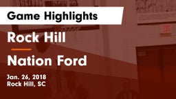 Rock Hill  vs Nation Ford Game Highlights - Jan. 26, 2018