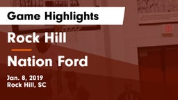 Rock Hill  vs Nation Ford  Game Highlights - Jan. 8, 2019
