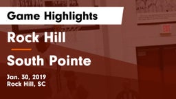 Rock Hill  vs South Pointe  Game Highlights - Jan. 30, 2019