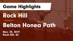 Rock Hill  vs Belton Honea Path  Game Highlights - Nov. 25, 2019