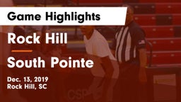 Rock Hill  vs South Pointe  Game Highlights - Dec. 13, 2019