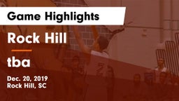 Rock Hill  vs tba Game Highlights - Dec. 20, 2019