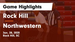 Rock Hill  vs Northwestern  Game Highlights - Jan. 28, 2020