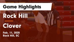 Rock Hill  vs Clover  Game Highlights - Feb. 11, 2020