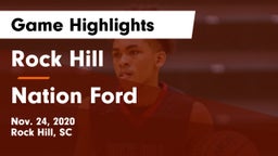 Rock Hill  vs Nation Ford Game Highlights - Nov. 24, 2020