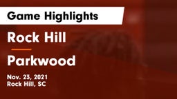Rock Hill  vs Parkwood  Game Highlights - Nov. 23, 2021