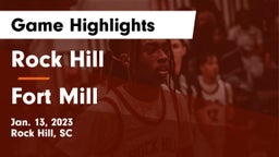 Rock Hill  vs Fort Mill  Game Highlights - Jan. 13, 2023