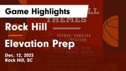 Rock Hill  vs Elevation Prep  Game Highlights - Dec. 12, 2023