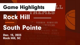 Rock Hill  vs South Pointe  Game Highlights - Dec. 15, 2023