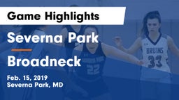 Severna Park  vs Broadneck  Game Highlights - Feb. 15, 2019