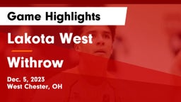 Lakota West  vs Withrow  Game Highlights - Dec. 5, 2023