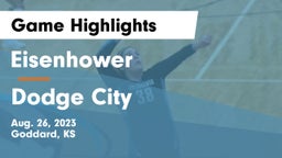 Eisenhower  vs Dodge City  Game Highlights - Aug. 26, 2023