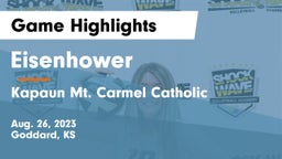 Eisenhower  vs Kapaun Mt. Carmel Catholic  Game Highlights - Aug. 26, 2023