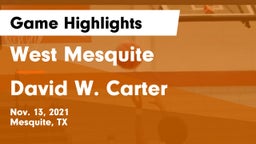 West Mesquite  vs David W. Carter  Game Highlights - Nov. 13, 2021