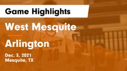 West Mesquite  vs Arlington  Game Highlights - Dec. 3, 2021