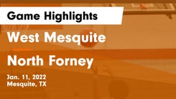 West Mesquite  vs North Forney  Game Highlights - Jan. 11, 2022