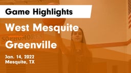 West Mesquite  vs Greenville  Game Highlights - Jan. 14, 2022