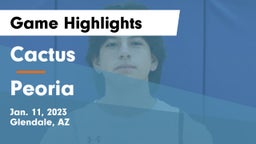 Cactus  vs Peoria  Game Highlights - Jan. 11, 2023